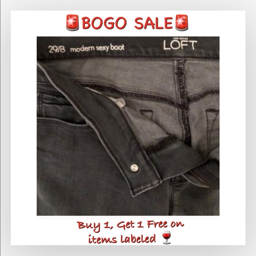 🍷BOGO SALE LOFT Ann Taylor Modern Sexy Boot Jeans